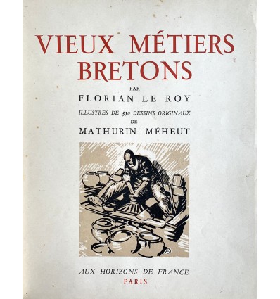 Le Roy et Méheut - Vieux métiers bretons